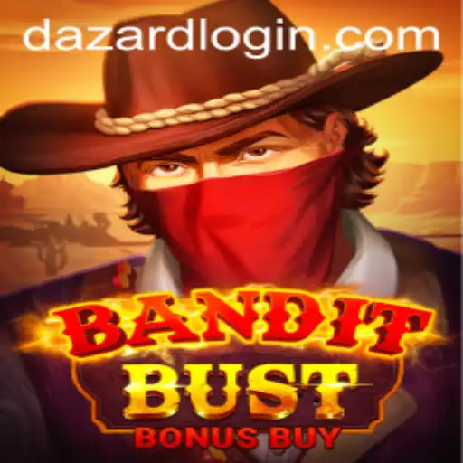 Exploring BanditBustBonusBuy: A Thrilling Adventure in DAZARD