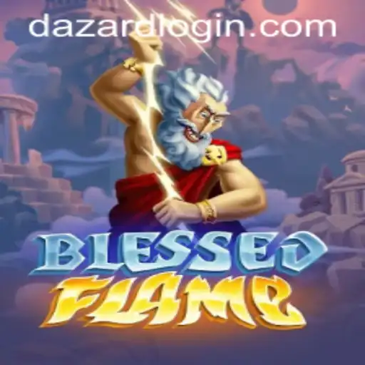 Exploring BlessedFlame: A Journey into the World of DAZARD