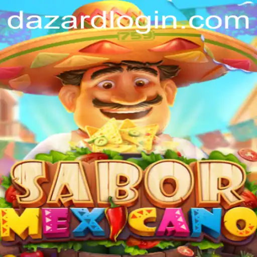 Discover the Exciting World of SaborMexicano with DAZARD