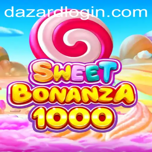 SweetBonanza1000: A Delectable Adventure with DAZARD