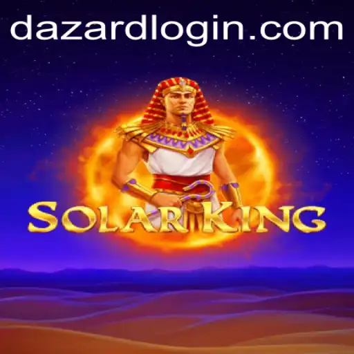 Unveiling SolarKing: A Comprehensive Guide to the DAZARD Universe